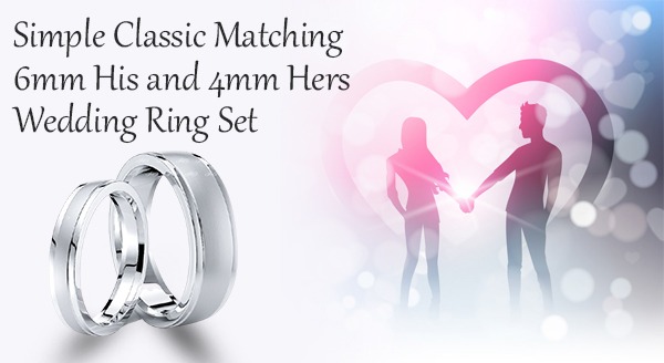 Simple Classic Matching 6mm His and 4mm Hers Wedding Ring Set