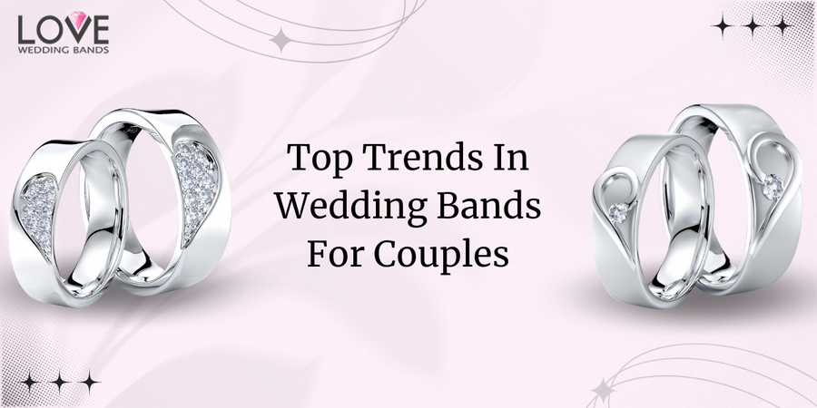 Top Trends in Wedding Bands for Couples: How to Find the Perfect Pair